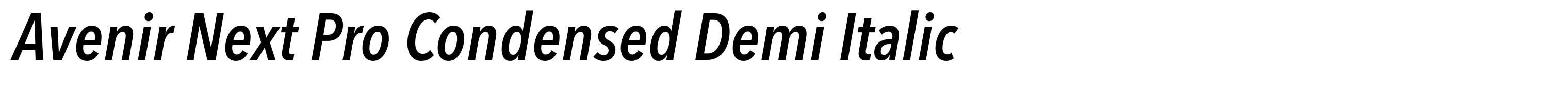 Avenir Next Pro Condensed Demi Italic